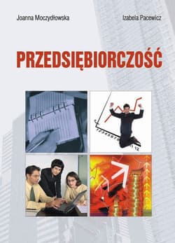 Przedsiębiorczość - Joanna Moczydłowska, Pacewicz Izabela