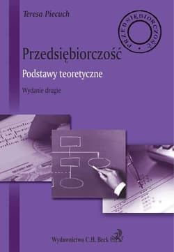 Przedsiębiorczość Podstawy teoretyczne - Teresa Piecuch