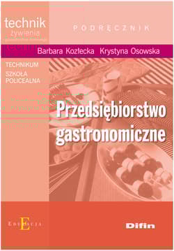 Przedsiębiorstwo gastronomiczne podręcznik Technikum, szkoła policealna - Kozłecka Barbara, Osowska Krystyna