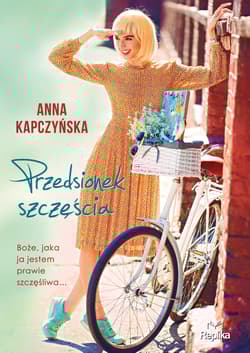 Przedsionek szczęścia - Anna Kapczyńska