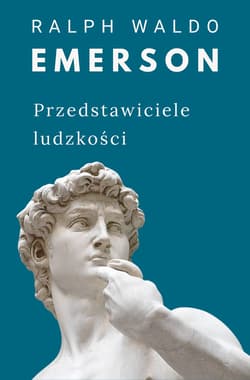 Przedstawiciele ludzkości - ebook - Emerson Ralph Waldo