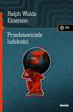 Przedstawiciele ludzkości wyd. 2 - Thomas Waldo Emerson
