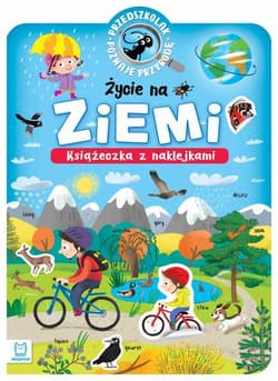 Przedszkolak poznaje przyrodę Życie na Ziemi - Agnieszka Bator