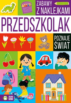 Przedszkolak poznaje świat - Opracowanie Zbiorowe
