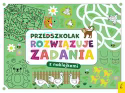 Przedszkolak rozwiązuje zadania. Zeszyt zielony - Opracowanie Zbiorowe