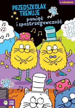 Przedszkolak trenuje pamięć i spostrzegawczość - Opracowanie Zbiorowe