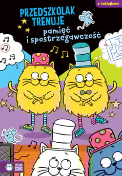 Przedszkolak trenuje pamięć i spostrzegawczość - Opracowanie Zbiorowe