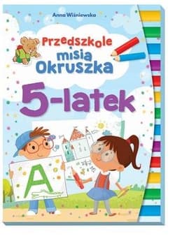 Przedszkole misia Okruszka 5-latek - Anna Wiśniewska