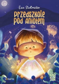 Przedszkole pod Aniołem - Ewa Stadtmuller
