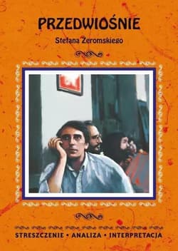 Przedwiośnie Stefana Żeromskiego - Anna Borowska