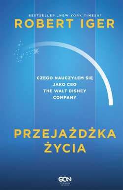 Galeria - zdjęcie nr. 1 - Przejażdżka życia. Czego nauczyłem się jako CEO The Walt Disney Company