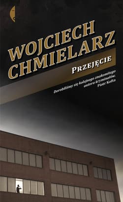 Przejęcie - ebook - Wojciech Chmielarz