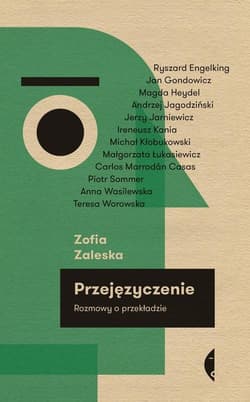Przejęzyczenie. Rozmowy o przekładzie - Zofia Zaleska