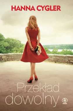 Przekład dowolny - ebook - Hanna Cygler