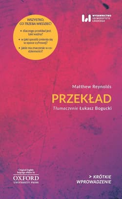 Przekład Krótkie Wprowadzenie 40 - Matthew Reynolds