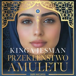 Przekleństwo amuletu - audiobook - Kinga Jesman