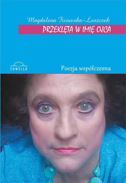Przeklęta w imię ojca - Magdalena Ficowska-Łuszczek