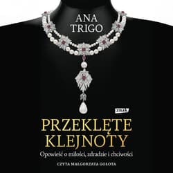 Przeklęte klejnoty. Opowieść o miłości, zdradzie i chciwości - audiobook