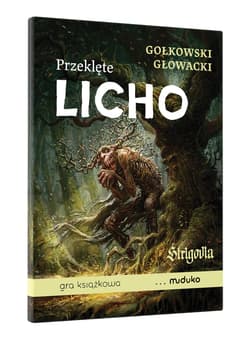 Przeklęte Licho. Gra książkowa - Michał Gołkowski, Maciej Głowacki