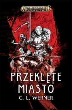 Przeklęte miasto - C. L. Werner