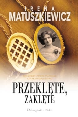 Przeklęte, zaklęte - ebook - Irena Matuszkiewicz