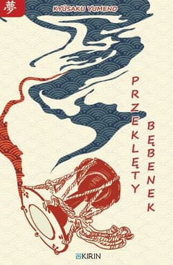 Przeklęty bębenek - Kyūsaku Yumeno