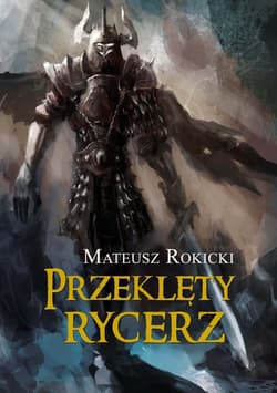 Przeklęty rycerz - Mateusz Rokicki