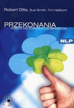 Przekonania Ścieżki do zdrowia i dobrobycia