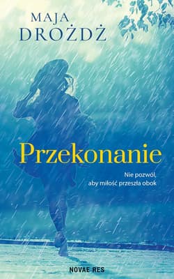 Przekonanie - Maja Drożdż