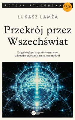Przekrój przez wszechświat - Łukasz Lamża