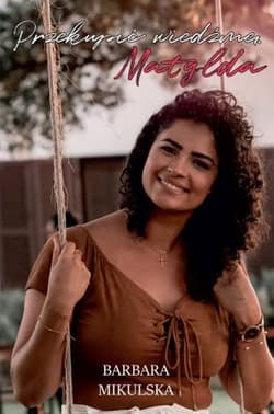 Przekupić wiedźmę Matylda - Barbara Mikulska