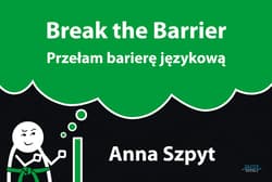 Przełam barierę językową - ebook - Anna Szpyt