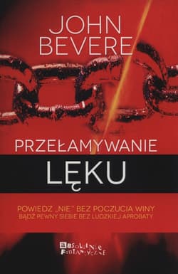 Przełamywanie lęku - John Bevere
