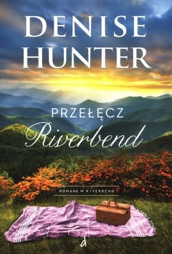 Przełęcz Riverbend - Denise Hunter