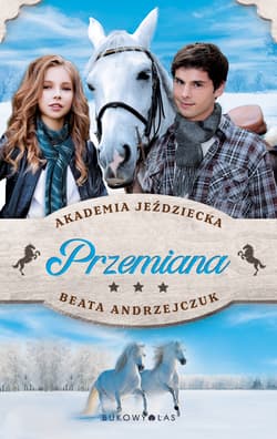 Przemiana Akademia Jeździecka - Beata Andrzejczuk