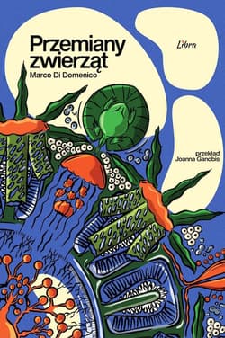 Przemiany zwierząt - Marco Di Domenico