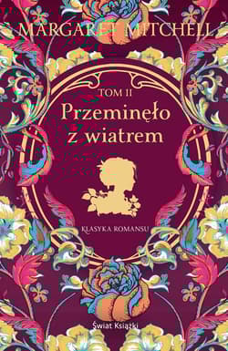 Przeminęło z wiatrem. Tom 2 - Margaret Mitchell