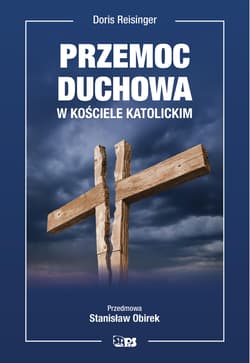 Przemoc duchowa w kościele katolickim - Reisigner Doris
