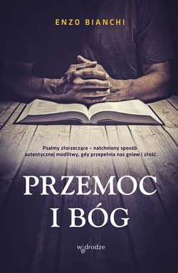 Przemoc i Bóg - Bianchi Enzo