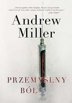 Przemyślny ból - Andrew Miller