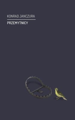 Przemytnicy - Konrad Janczura