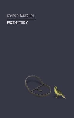 Przemytnicy - Konrad Janczura