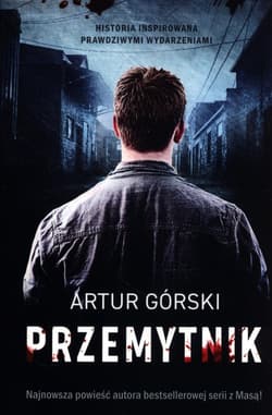 Przemytnik - Artur Górski