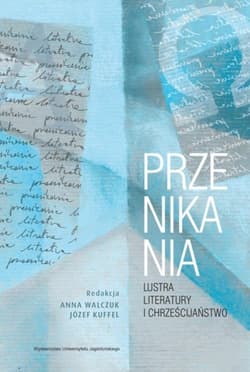 Przenikania Lustra literatury i chrześcijaństwo