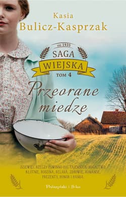 Przeorane miedze - ebook - Kasia Bulicz-Kasprzak