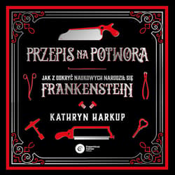 Przepis na potwora - audiobook - Kathryn Harkup