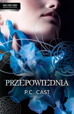 Przepowiednia - P.C. Cast