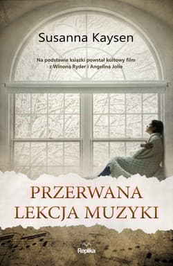 Przerwana lekcja muzyki - Kaysen Susanna