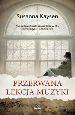 Przerwana lekcja muzyki - Kaysen Susanna