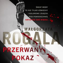 Przerwany pokaz - audiobook - Małgorzata Rogala